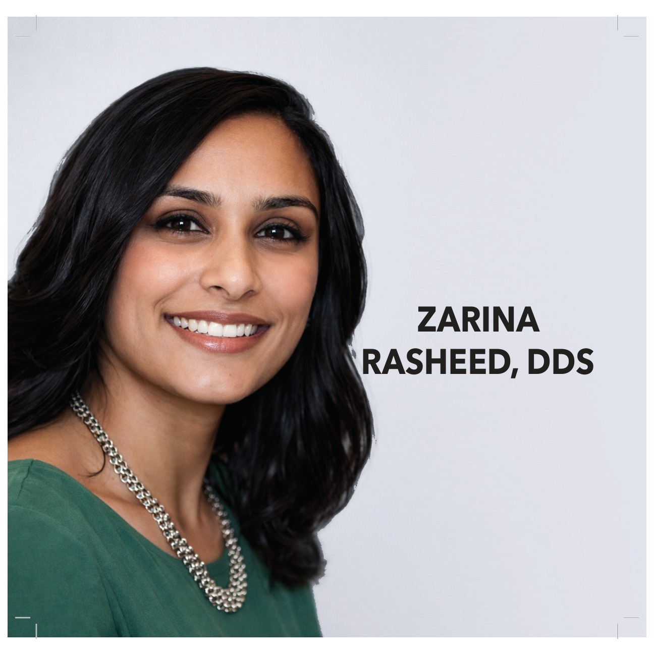 Zarina Rasheed Dds